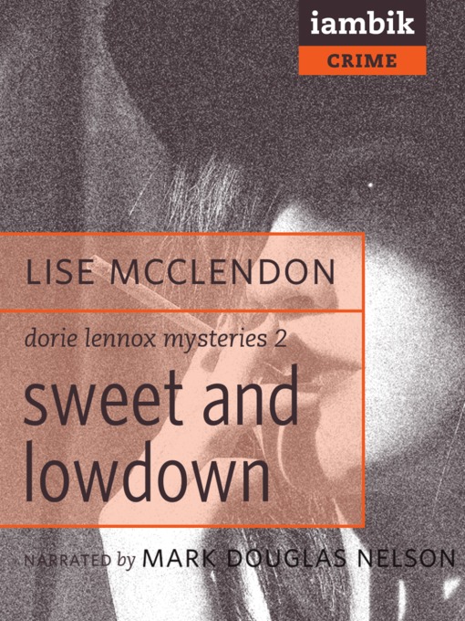 Title details for Sweet and Lowdown by Lise McClendon - Available